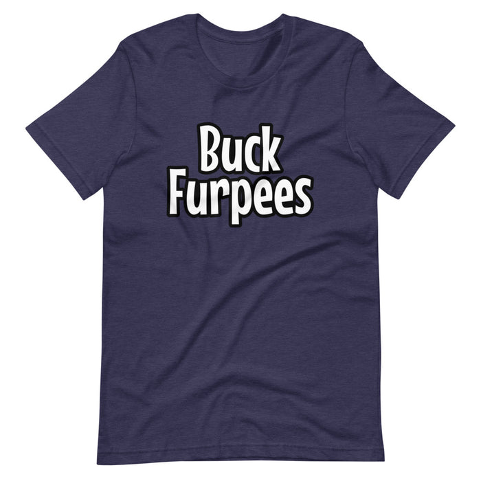 Buck Furpees - Short-Sleeve Unisex T-Shirt